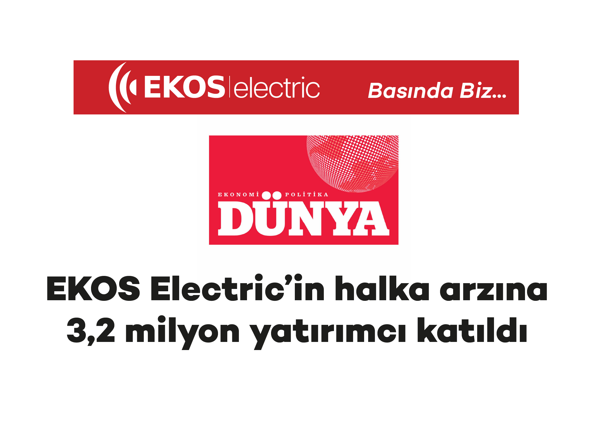 EKOS electric’in halka arzına 3,2 milyon yatırımcı katıldı