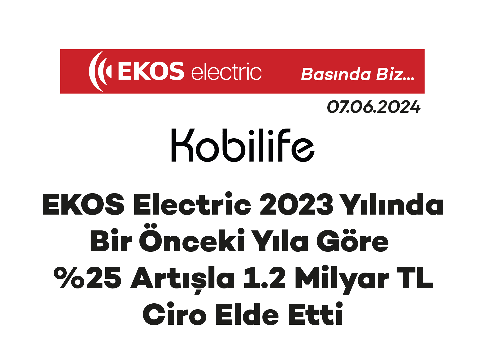 EKOS electric 2023 Yılında Bir Önceki Yıla Göre %25 Artışla 1,2 Milyar TL Ciro Elde Etti
