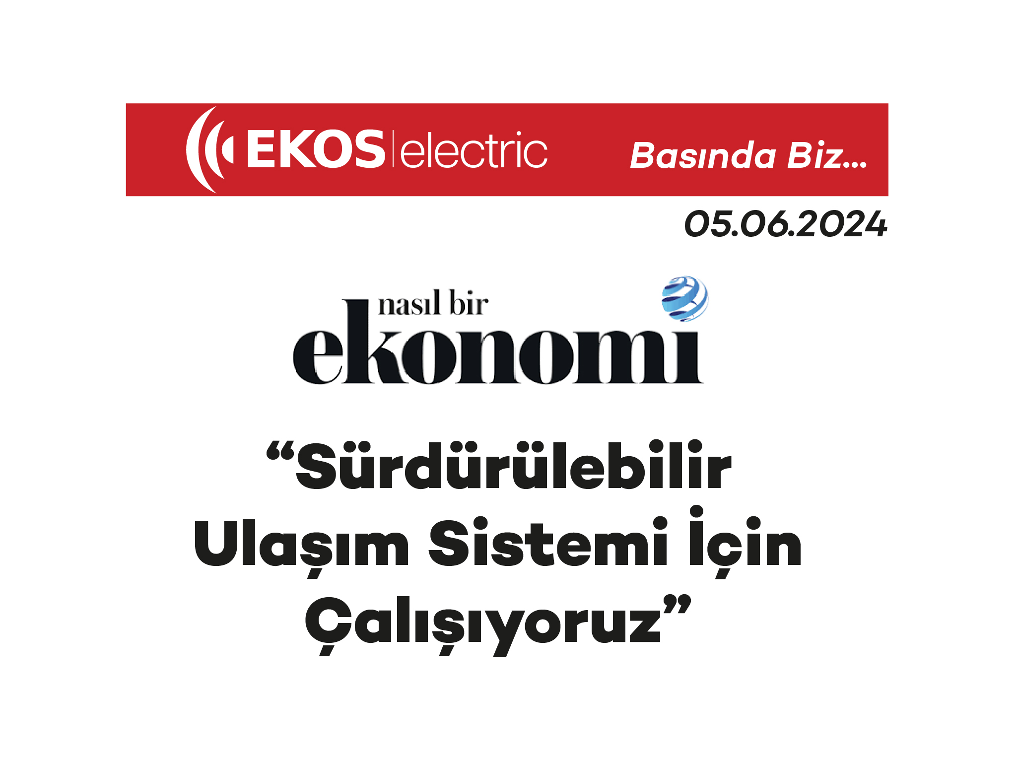Sürdürülebilir Ulaşım Sistemi İçin Çalışıyoruz